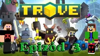 Whipeer - TROVE - Minecraft MMORPG /w LogSom ||EPIZÓD 3||