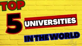 Top 5 Best Universities In The World 2022  | QS Ranking 2022 | 