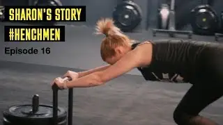 HENCHMEN Episode 17: Sharon