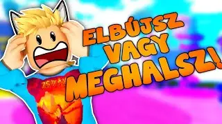 😨 ELBÚJSZ VAGY MEGHALSZ! 😨