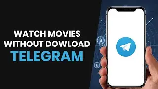 How to EASILY Watch Telegram Movies on Mobile (FULL GUIDE)