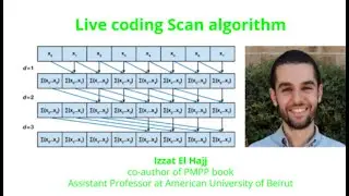 Lecture 20: Scan Algorithm