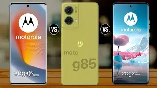 Moto Edge 50 Fusion Vs Moto G85 Vs Moto Edge 40 Neo - 