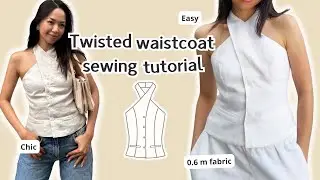 making a cute halter neck waistcoat  [SEWING TUTORIAL]