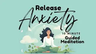 Release Anxiety Guided Meditation | Daily Meditation