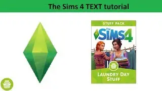 The Sims 4 Text Tutorial: Laundry Day stuff pack