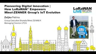 LWL Munich - Pioneering Digital Innovation | How LoRaWAN Empowers Minol-ZENNER Group’s IoT Evolution