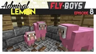 FLYBOYS - E8 - The Sheep Whisperer