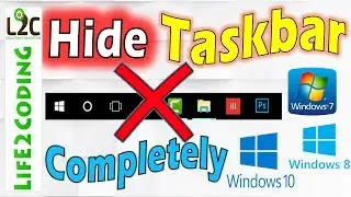 How to Hide The Taskbar Completely in Windows 10, 8, 7