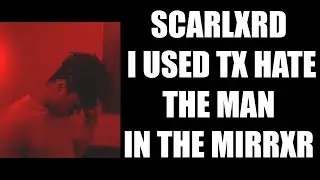 SCARLXRD - I USED TX HATE THE MAN IN THE MIRRXR ||「ПЕРЕВОД」「RUS SUB」