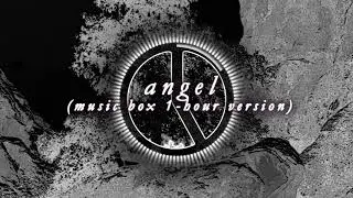 Angel (Music Box 1-Hour Version) || Unreleased (2017)