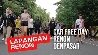 CAR FREE DAY LAPANGAN RENON DENPASAR BALI