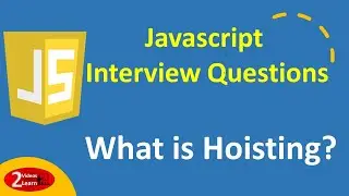 Javascript Interview Questions - What is Hoisting?