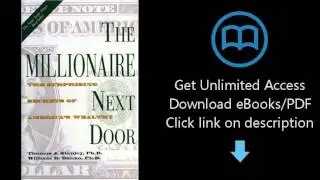 Download The Millionaire Next Door: The Surprising Secrets of America's Wealthy PDF