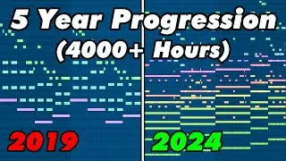 5 Year Music Production Progression (4000+ Hours)