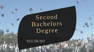 How to change career - Do you need a second bachelors degree