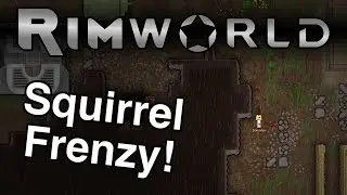 Rimworld - Never Trust a Muffalo