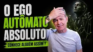 Ego autônomo absoluto.