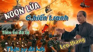 🛑Thật sự hết⭕️Ngọn lửa c.hiến t.ranh lần này đi quá xa❌️chú út Đàng nói lên lời Tiên tri⛔️