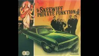 Skeewiff - Matador