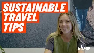 Sustainable Travel Tips | KILROY