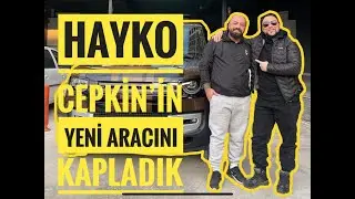 HAYKO CEPKİN’in YENİ ARACINI KAPLADIK @HaykoCepkinOfficial