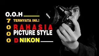 Cara setting picture style NIKON. 2022//ternyata...