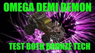War Commander Omega Demi Demon  Bronze Tech Test .