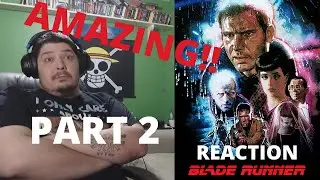 Blade Runner Final Cut Part 2 Blind Movie Reaction LINK IN DISCRIPTION!