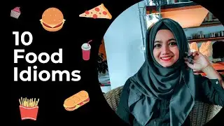 Learn 10 interesting English food idioms