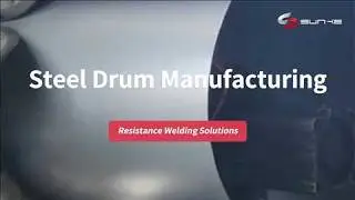 Steel Drum Welding Process Using Resistance Welding Technology | Industrial Manufacturing Solution