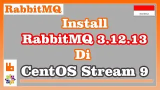Install RabbitMQ 3.12.13 di CentOS Stream 9