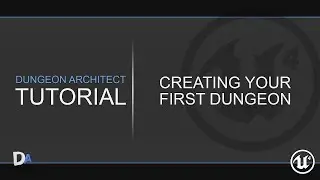 Tutorial 01 - Create your first Dungeon [Dungeon Architect UE4]