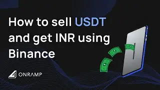 Sell USDT and get INR using Binance | Onramp