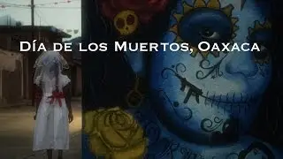 DIA DE LOS MUERTOS en OAXACA
