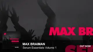 Max Braiman Serum Essentials Volume 1