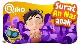 Murotal Anak Surat An Nas - Riko The Series (Qur'an Recitation for Kids)
