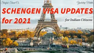 New Updates for Schengen Visa in 2021 for Indian Citizens | New Rules | in Hindi