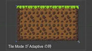 Tile Mode の違いによる 9 Slice の挙動