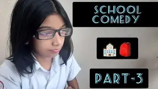 school comedy part-3🏫🎒~ the little princess|comedy