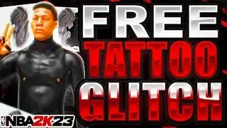 *NEW* NBA 2K23 FREE TATTOO GLITCH FULL TUTORIAL! Glitch Tattoos 2K23! HOW TO GET ANY TATTOO FOR FREE