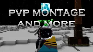 PVP Montage and MORE in Rustex Remake