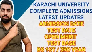 KARACHI UNIVERSITY ADMISSION UPDATES I KARACHI UNIVERSITY ADMISSIONS #karachiuniversity