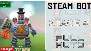Lords mobile|| Steam bot challenge stage 4/ Fully auto