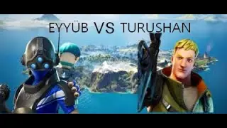 Eyyüb İle 1V1 (Fortnite)