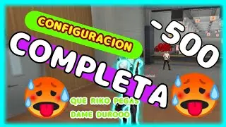🥵CONFIGURACION COMPLETA🔥 TODO CAPA 🌟| Free Fire