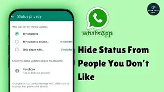 How To Hide WhatsApp Status From Specific Contacts (2025 Privacy Tip)