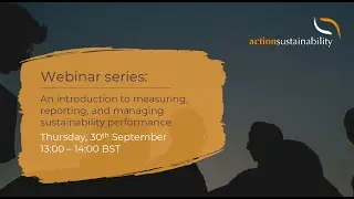 An introduction to measuring, reporting, and managing sustainability performance