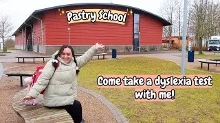 Visiting My Pastry School! | Dyslexia Test VLOG