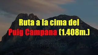 Subida al PUIG CAMPANA por el sendero botánico ✅ [RUTA]